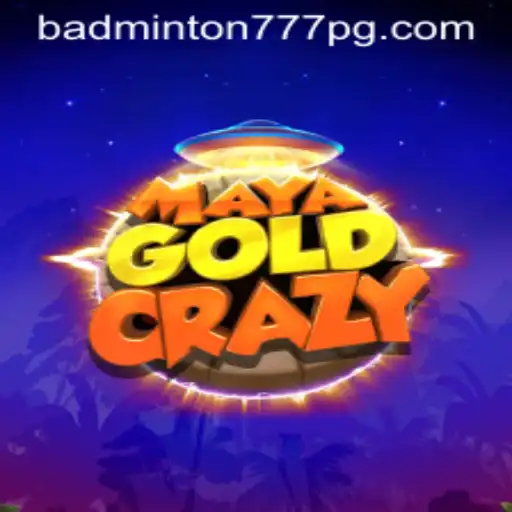 Descubra o Fascinante Jogo MayaGoldCrazy e a Palavra-Chave BADMINTON777