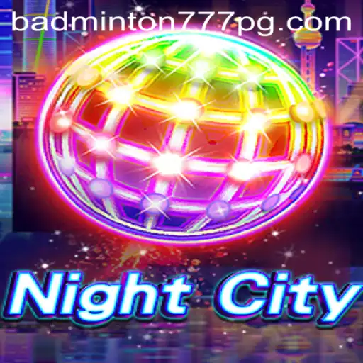 Explorando o Universo de NightCity: Regras e Aventuras do Jogo BADMINTON777